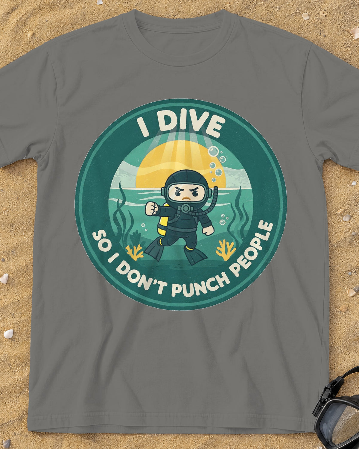 Grey I Dive So I Don't Punch People tee on a sandy beach