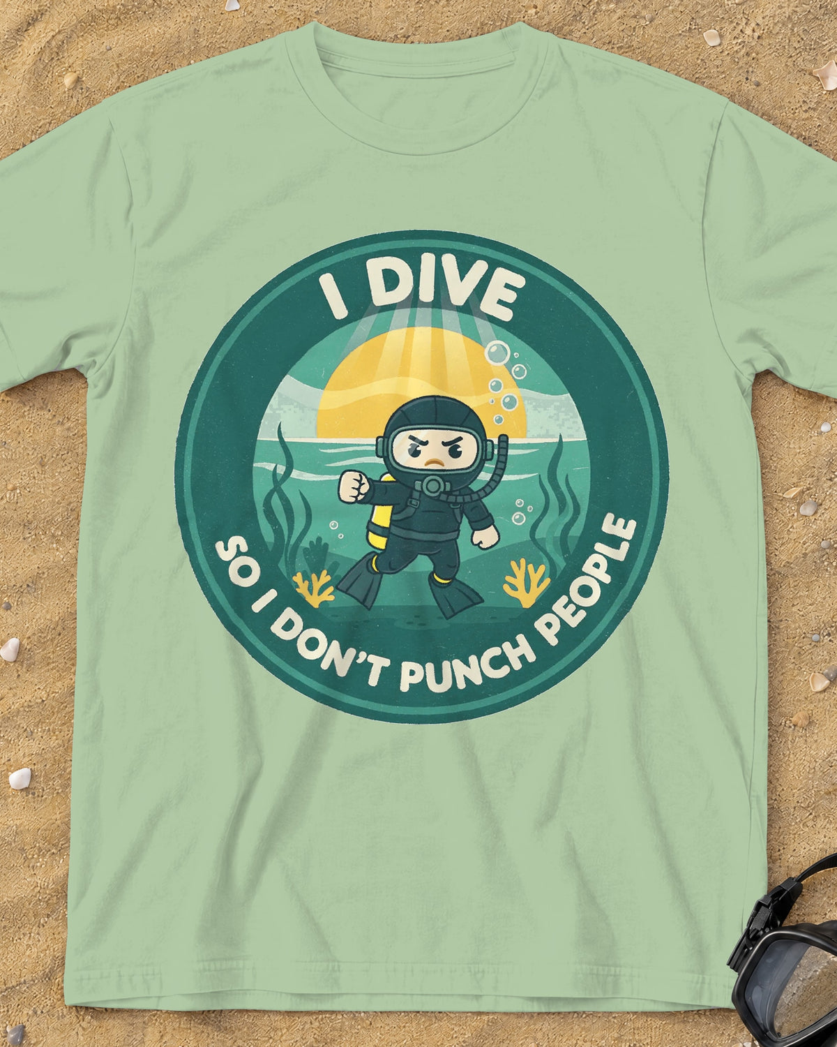 Light Green I Dive So I Don't Punch People tee on a sandy beach