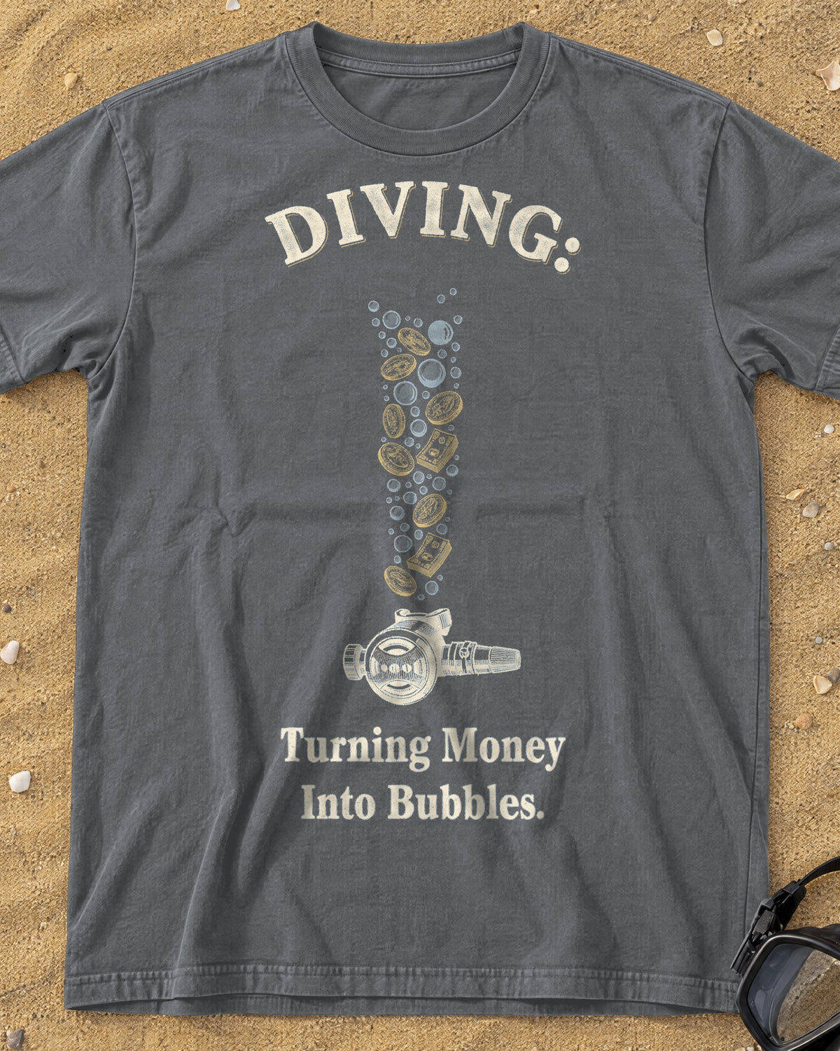 Granite Diving: Turning Money Into Bubbles tee on a sandy beach