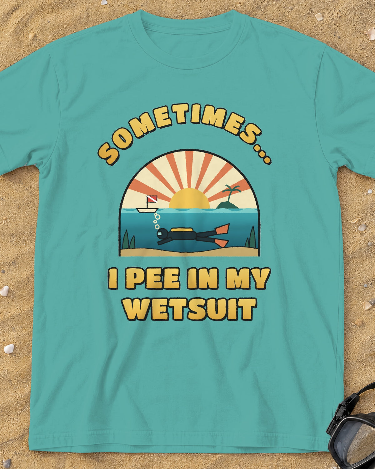 Chalky Mint Sometimes I Pee in My Wetsuit tee on a sandy beach
